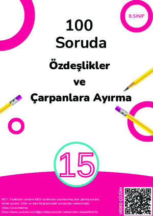 15) 100 Soruda Özdeşlikler ve Çarpanlara Ayırma