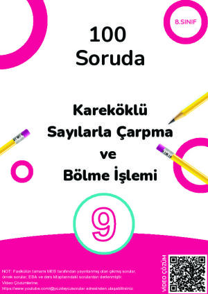 9)100 Soruda Kareköklü Sayılarla Çarpma ve Bölme İşlemi