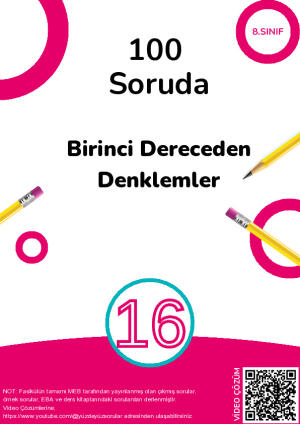 16) 100 Soruda Birinci Dereceden Denklemler