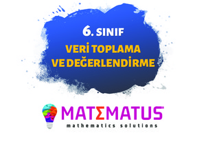 Matematus - 6 - Veri Toplama ve Değerlendirme-Sunum Şeklinde