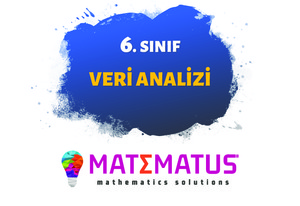 Matematus - 6 - Veri Analizi-Sunum Şeklinde
