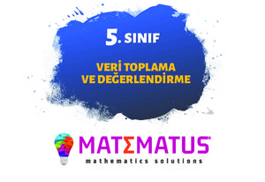 Matematus -5- Veri Toplama ve Değerlendirme-Sunum Şeklinde