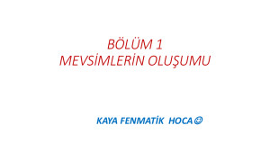 MEVSİMLERİN OLUŞUMU