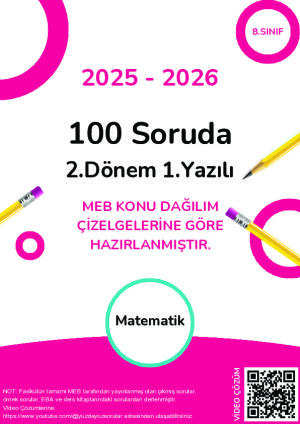 100 Soruda 8.Sınıf 2.Dönem 1.Yazılı Hazırlık Fasikülü