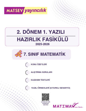 7. Sınıf 2. Dönem 1.Yazılı Çalışma Fasikülü (MATSEV)