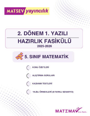 5. Sınıf 2. Dönem 1.Yazılı Çalışma Fasikülü Çözümleri (MATSEV)