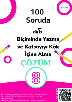 8)100 Soruda akökb Biçiminde Yazma ve Katsayıyı Kök İçine Alma Çözüm