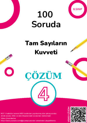4) 100 Soruda Tam Sayıların Kuvveti Çözüm