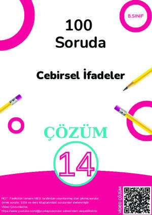 14) 100 Soruda Cebirsel İfadeler Çözüm