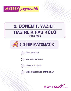 8. Sınıf 2. Dönem 1.Yazılı Çalışma Fasikülü Çözümleri (MATSEV)