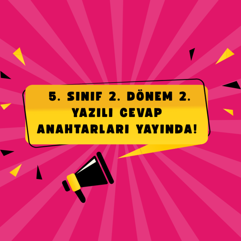 5. Sınıf 2. Dönem 2. Yazılı Cevap Anahtarları Yayında!