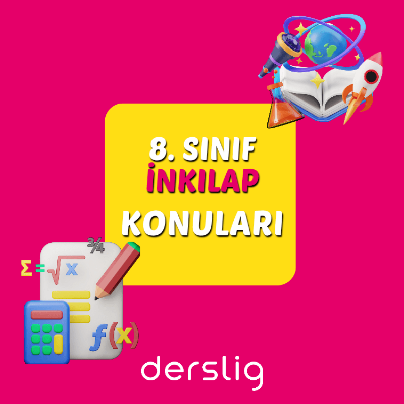 8. Sınıf İnkılap 2024-25 Güncel Konuları