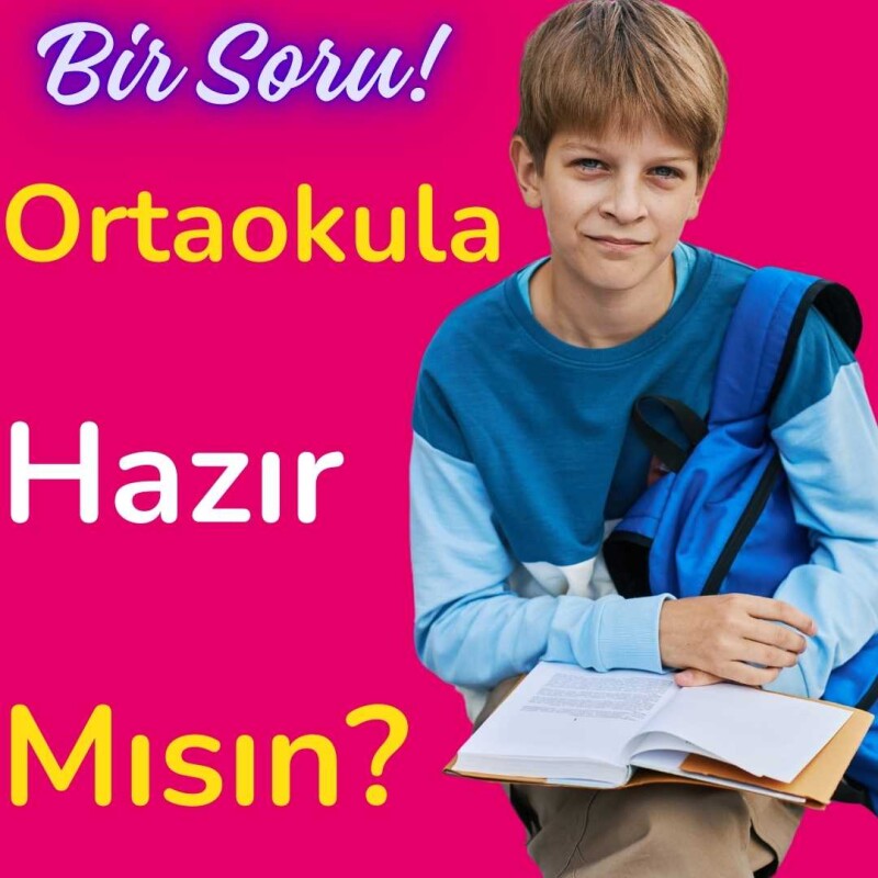 Ortaokula Hazır Mısın?