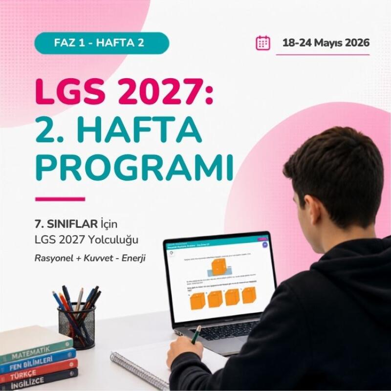 LGS 2027: 2. Hafta Programı ile Hedefe Planlı İlerle