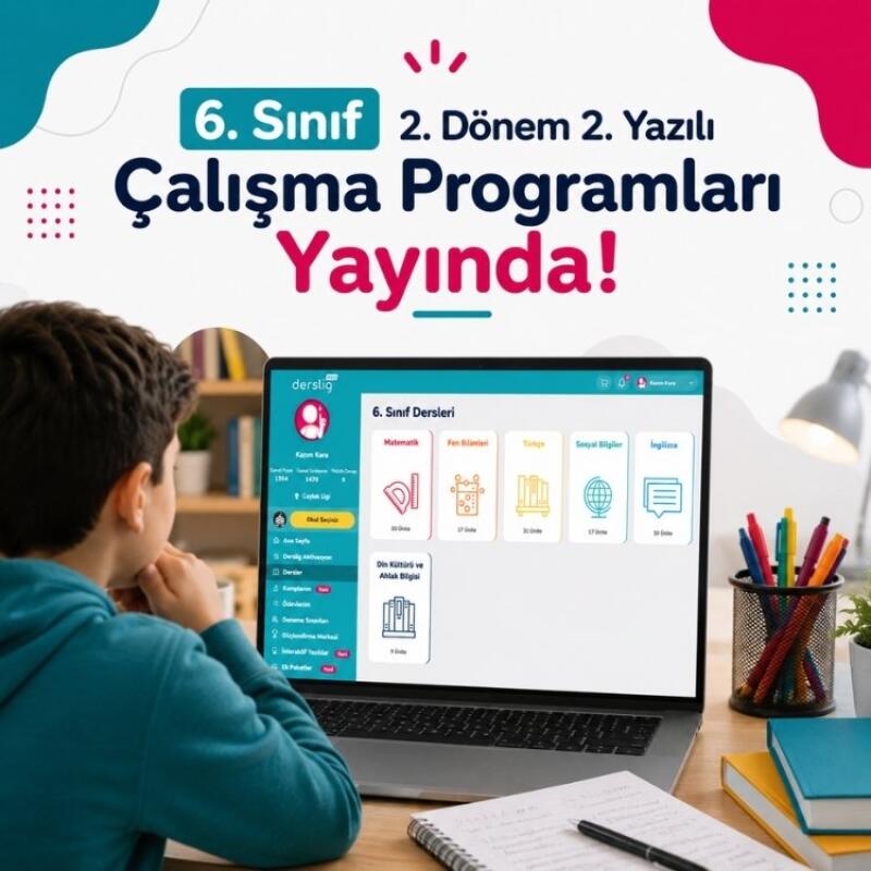 6. Sınıf 2. Dönem 2. Yazılı Çalışma Programları Yayında!