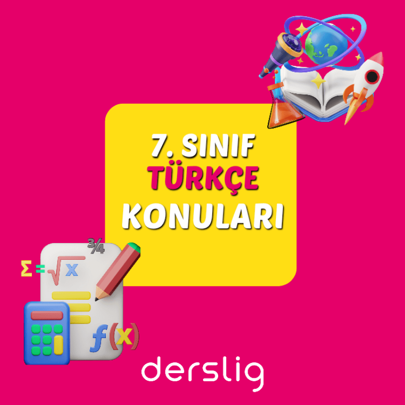 7. Sınıf Türkçe 2024-25 Güncel Konular