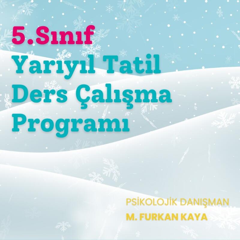 5.Sınıf  Yarıyıl Tatili Günlük Ders Çalışma Programı