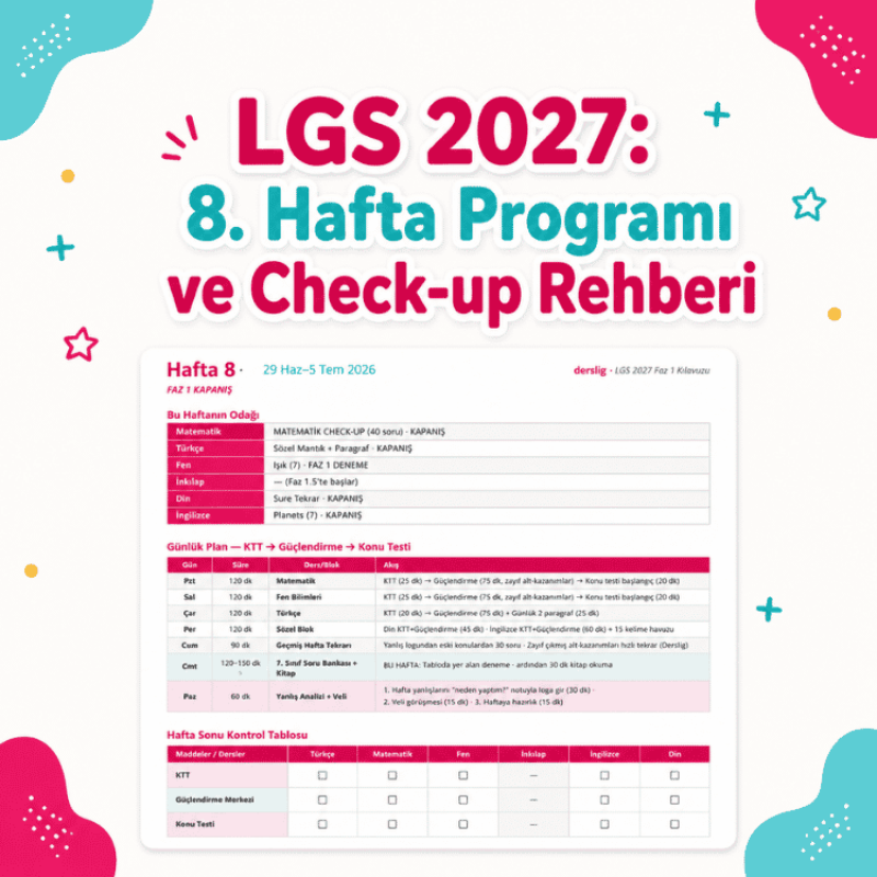 LGS 2027: 8. Hafta Programı ve Check-up Rehberi