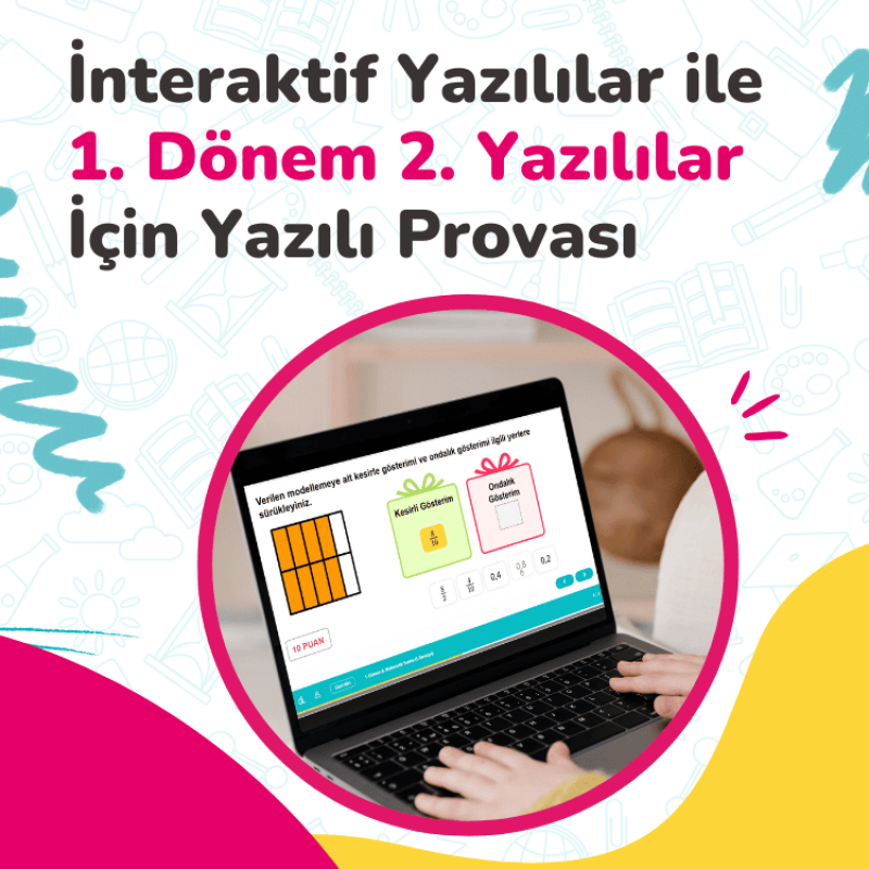 İnteraktif Yazılılar ile 1. Dönem 2. Yazılılar İçin Yazılı Provası