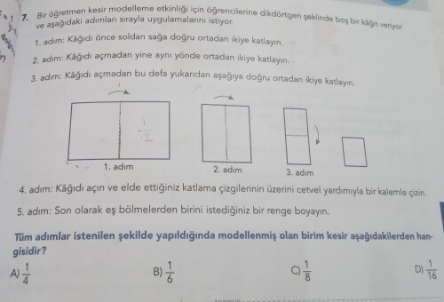 Ben bu soruyu yapamadım. Lütfen işlemli bir şekilde cevap yazın.
