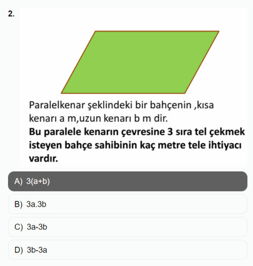 iyi günler 6 sınıf sorusu cevabı ben cevabı 6(a+b) olarak bulmuştum fakat cevap anahtarı a demiş soru yanlış