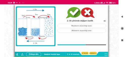 Arkadaşlar derlig burada bir hata yapmış
gazdan sıvıya geçerken donma sıvıdan katıya geçerken ise yoğuşma demiş normalde cevaplar tam tersi sizcede öyle değil mi???