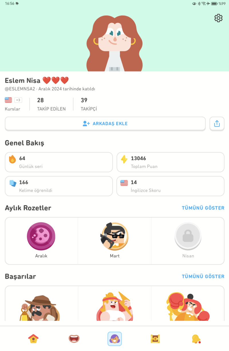 Arkadaşlar duolingo hesabım takip ederseniz çok mutlu olurum