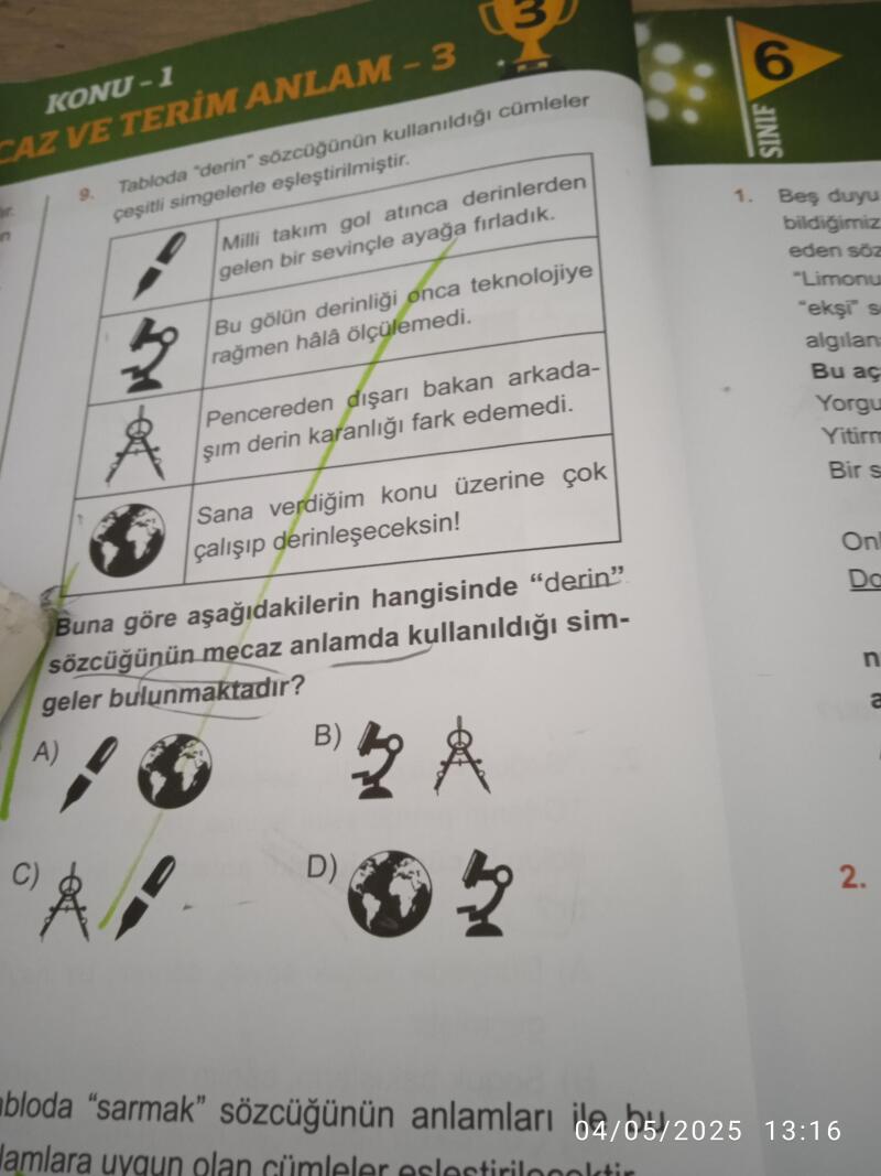 Bana bunu anlatabilir misiniz?  Cevapım yanliş çıktı ve yapamıyorum .🙏🏻
