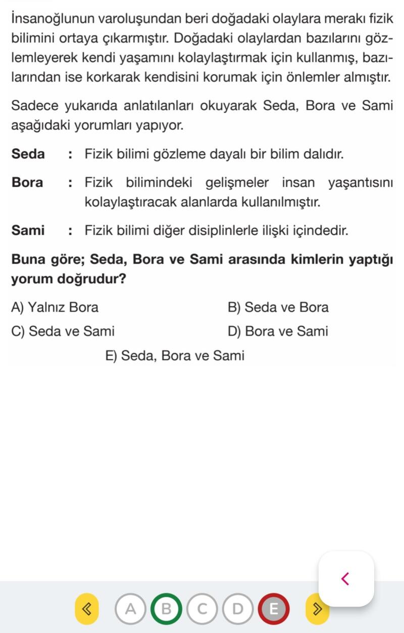 Merhaba arkadaşlar. Bu sorunun hatalı olduğunu düşünmekteyim. Çünkü ben bu soruları çözmeden önce konu anlatımı dinlemiştim, orada tüm bilimlerin bir ilişkisi olduğunu söylüyordu. Şimdiden teşekkürler.