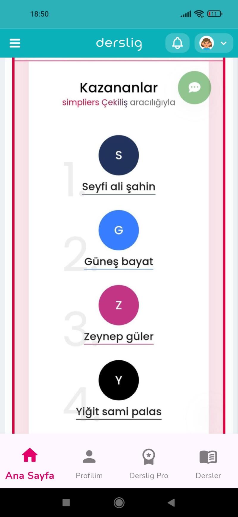 Sefyi Ali Şahin öğretmenime, Güneş Bayat'a ve Zeynep Güler'e özel soru sordum. Şimdi Yiğit Sami Palas'a sorucam. Buarada çekilişi Zeynep Güler benim yerime yaptı.Ben çekiliş yapmayı bilmediğim için ondan rica ettim oda benim yerime yaptı. Ona teşekkür edin. Buarada Herkesi tebrik ederim👏👏👏👏👏