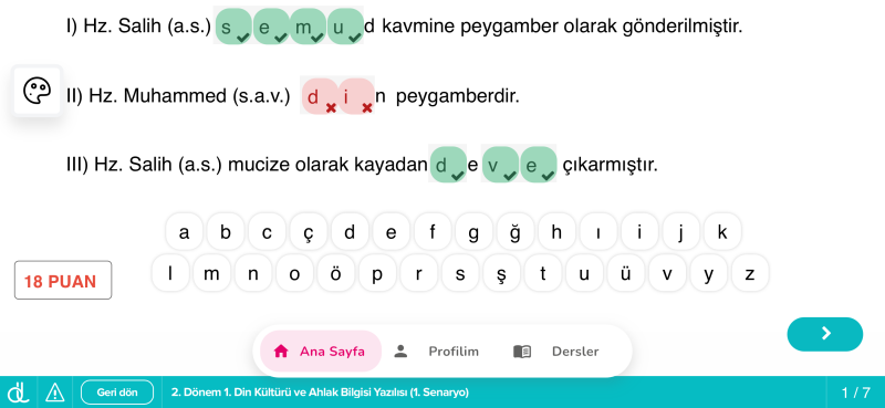 Uygun kelimeri yerleştirin de din yazdığım yer ne olmalıdır